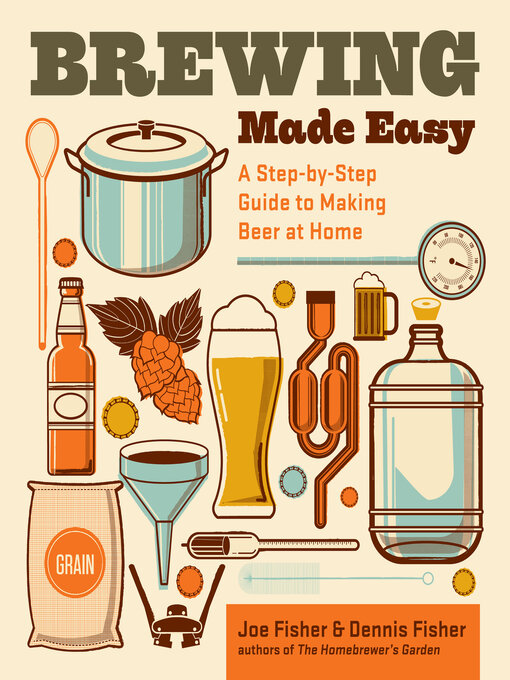 Title details for Brewing Made Easy by Dennis Fisher - Available